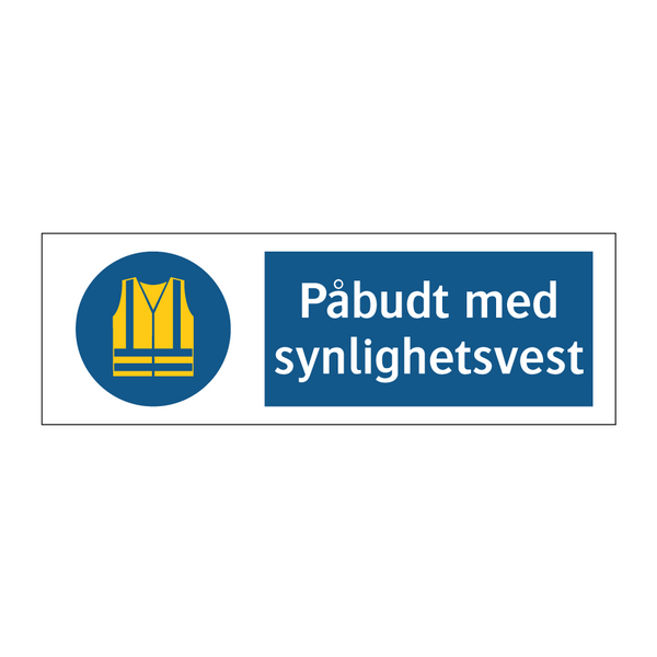 Påbudt med Synlighetsvest & Påbudt med Synlighetsvest & Påbudt med Synlighetsvest