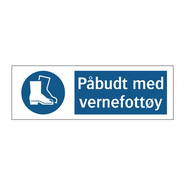 Påbudt med Vernefottøy & Påbudt med Vernefottøy & Påbudt med Vernefottøy