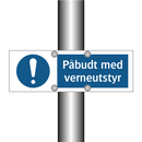 Påbudt med verneutstyr