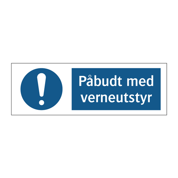 Påbudt med verneutstyr & Påbudt med verneutstyr & Påbudt med verneutstyr