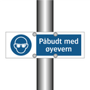 Påbudt med øyevern