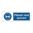 Påbudt med øyevern
