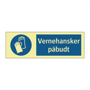 Vernehansker påbudt