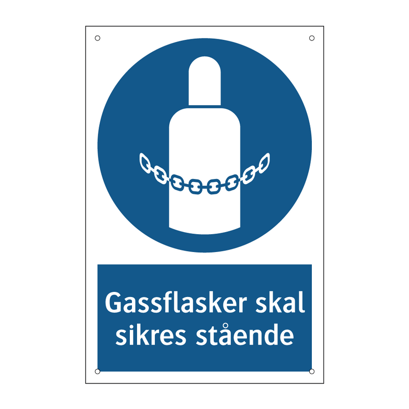 Gassflasker skal sikres stående & Gassflasker skal sikres stående