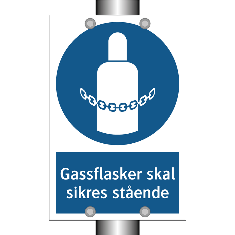 Gassflasker skal sikres stående & Gassflasker skal sikres stående