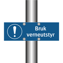 Bruk verneutstyr