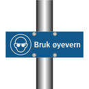 Bruk øyevern