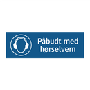 Påbudt med Hørselvern