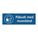 Påbudt med Munnbind
