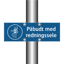 Påbudt med Redningssele