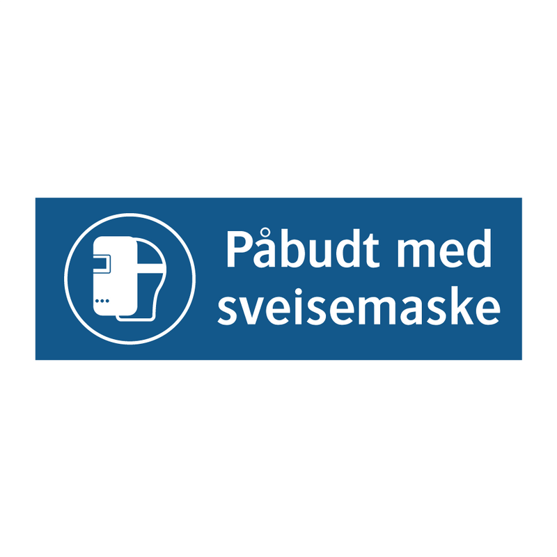 Påbudt med Sveisemaske