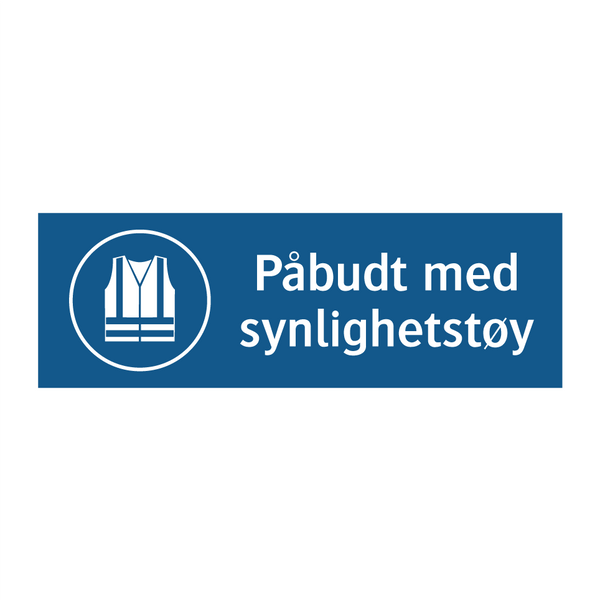 Påbudt med Synlighetstøy & Påbudt med Synlighetstøy & Påbudt med Synlighetstøy