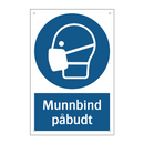 Munnbind påbudt