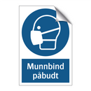 Munnbind påbudt