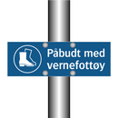 Påbudt med Vernefottøy