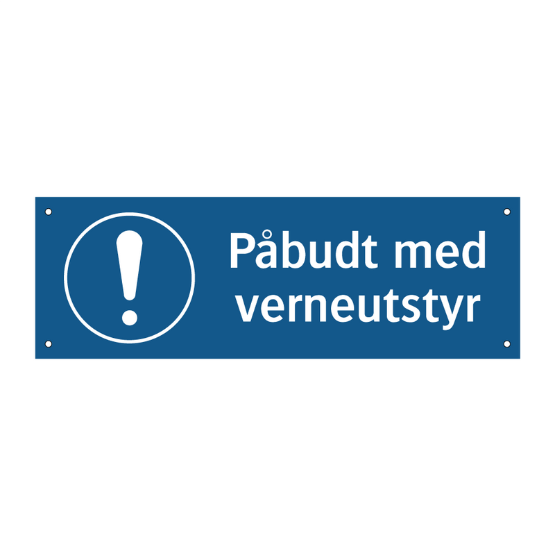 Påbudt med verneutstyr & Påbudt med verneutstyr & Påbudt med verneutstyr