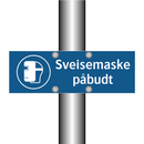 Sveisemaske påbudt