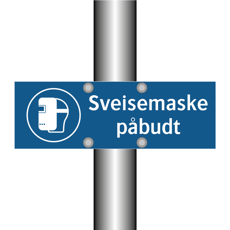 Sveisemaske påbudt & Sveisemaske påbudt & Sveisemaske påbudt & Sveisemaske påbudt