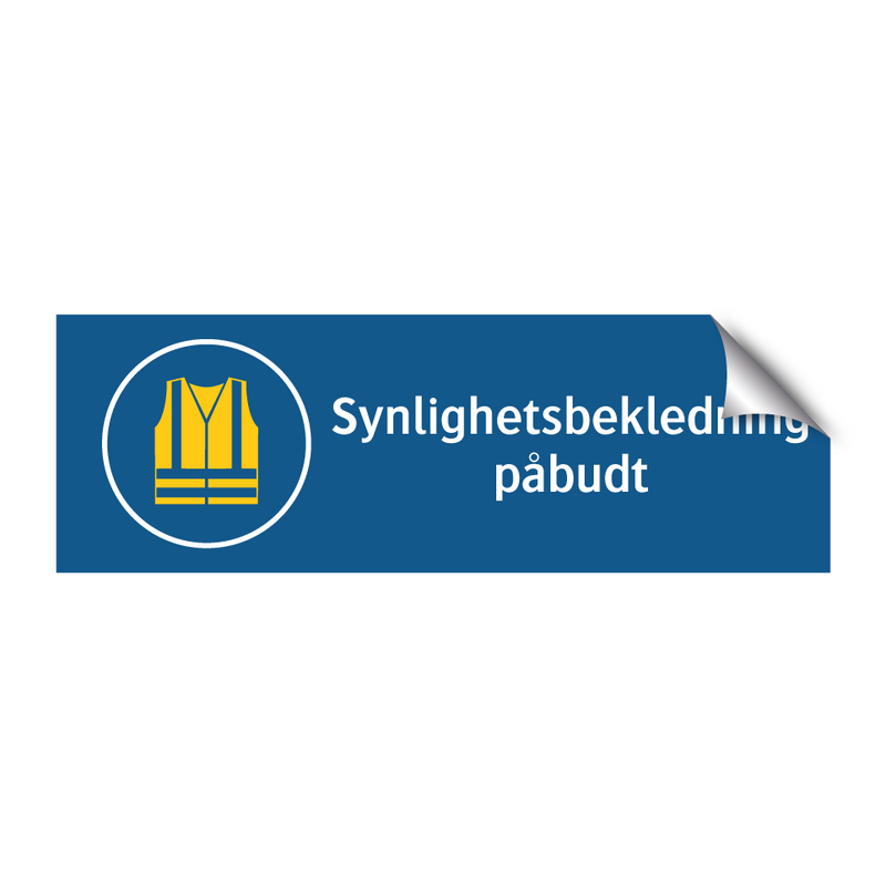 Synlighetsbekledning påbudt & Synlighetsbekledning påbudt & Synlighetsbekledning påbudt