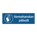 Vernehansker påbudt