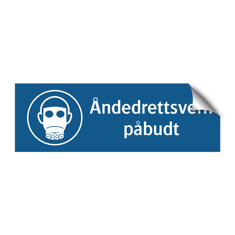 Åndedrettsvern påbudt & Åndedrettsvern påbudt & Åndedrettsvern påbudt