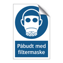 Påbudt med Filtermaske