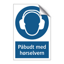 Påbudt med Hørselvern