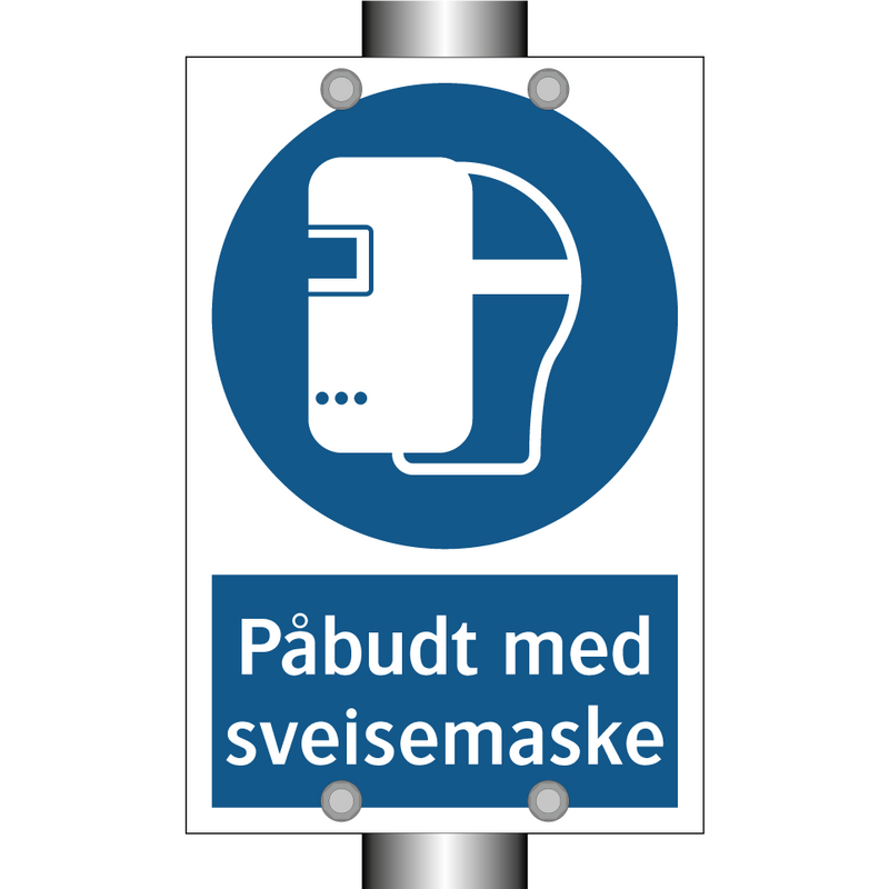 Påbudt med Sveisemaske