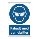 Påbudt med Vernebriller