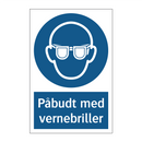 Påbudt med Vernebriller