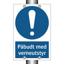 Påbudt med verneutstyr