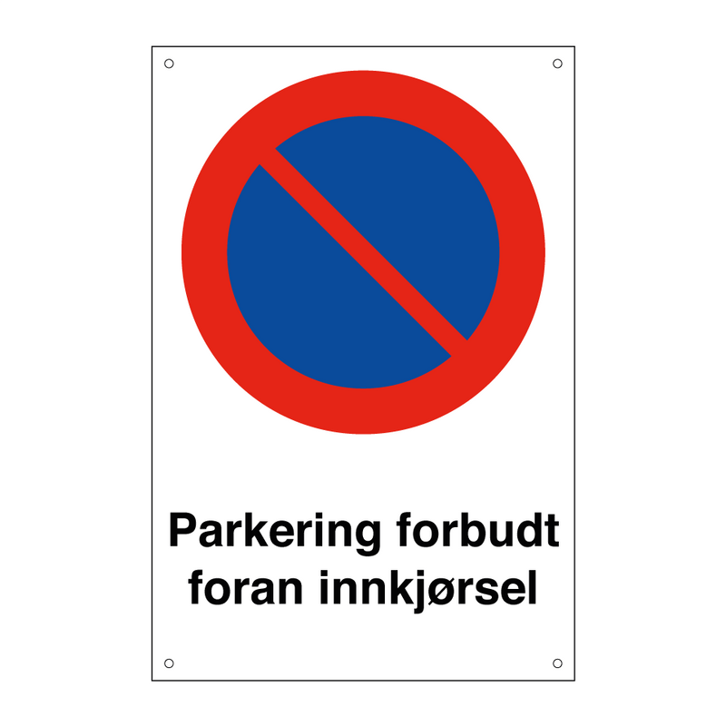 Parkering forbudt foran innkjørsel & Parkering forbudt foran innkjørsel