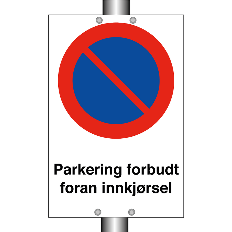 Parkering forbudt foran innkjørsel & Parkering forbudt foran innkjørsel