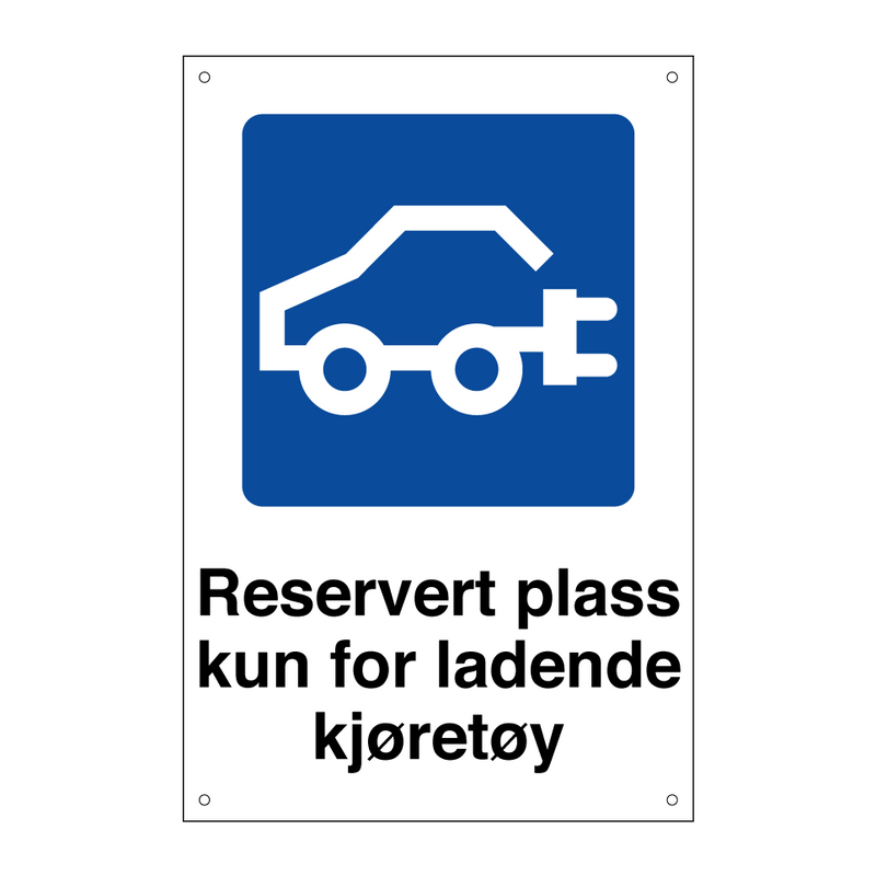 Reservert plass kun for ladende kjøretøy & Reservert plass kun for ladende kjøretøy