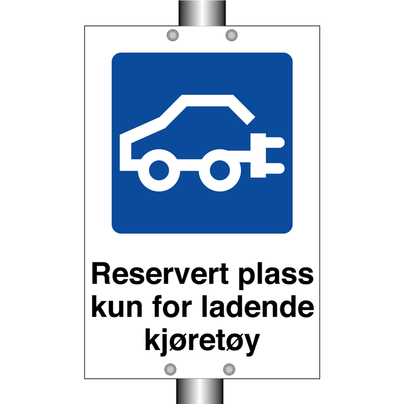 Reservert plass kun for ladende kjøretøy & Reservert plass kun for ladende kjøretøy