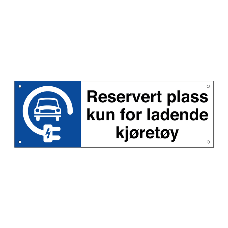 Reservert plass kun for ladende kjøretøy & Reservert plass kun for ladende kjøretøy