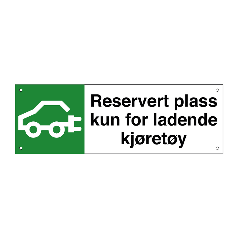 Reservert plass kun for ladende kjøretøy & Reservert plass kun for ladende kjøretøy