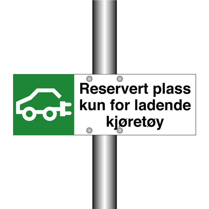 Reservert plass kun for ladende kjøretøy & Reservert plass kun for ladende kjøretøy