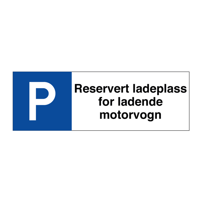 Reservert ladeplass for ladende motorvogn & Reservert ladeplass for ladende motorvogn