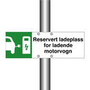 Reservert ladeplass for ladende motorvogn & Reservert ladeplass for ladende motorvogn