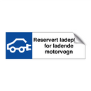 Reservert ladeplass for ladende motorvogn & Reservert ladeplass for ladende motorvogn