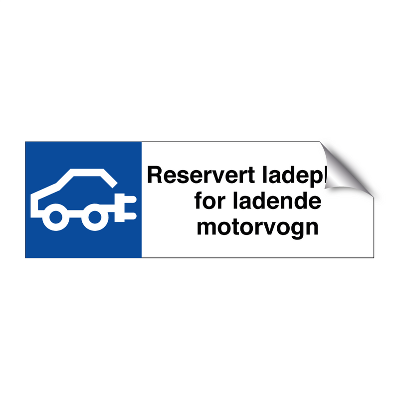 Reservert ladeplass for ladende motorvogn & Reservert ladeplass for ladende motorvogn