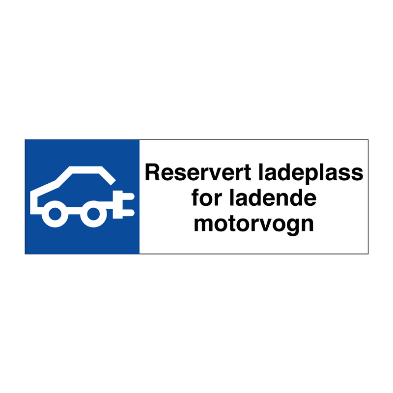 Reservert ladeplass for ladende motorvogn & Reservert ladeplass for ladende motorvogn