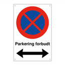 Parkering forbudt Høyre og venstre pil & Parkering forbudt Høyre og venstre pil