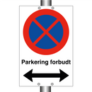Parkering forbudt Høyre og venstre pil & Parkering forbudt Høyre og venstre pil