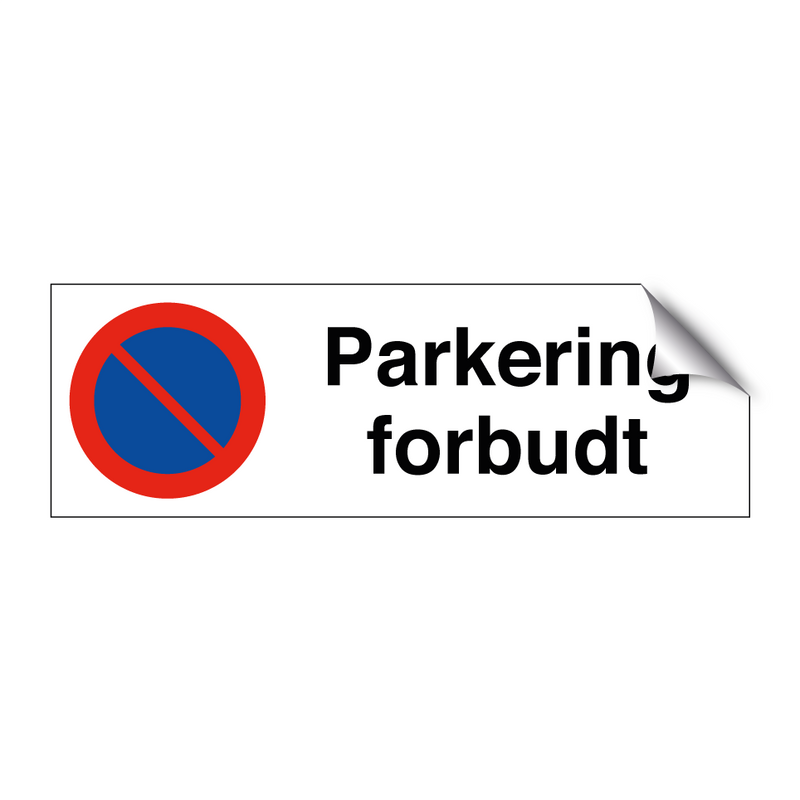 Parkering forbudt & Parkering forbudt & Parkering forbudt & Parkering forbudt & Parkering forbudt