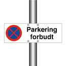 Parkering forbudt & Parkering forbudt & Parkering forbudt & Parkering forbudt & Parkering forbudt