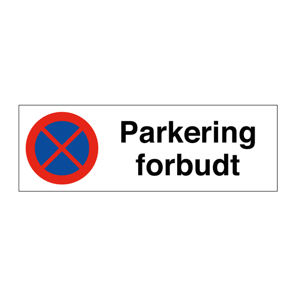 Parkering forbudt & Parkering forbudt & Parkering forbudt & Parkering forbudt & Parkering forbudt