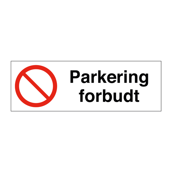 Parkering forbudt & Parkering forbudt & Parkering forbudt & Parkering forbudt & Parkering forbudt