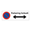 Parkering forbudt Høyre og venstre pil & Parkering forbudt Høyre og venstre pil